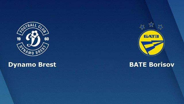 Soi kèo Dinamo Brest vs BATE Borisov (11), 23h00 20/05/2020