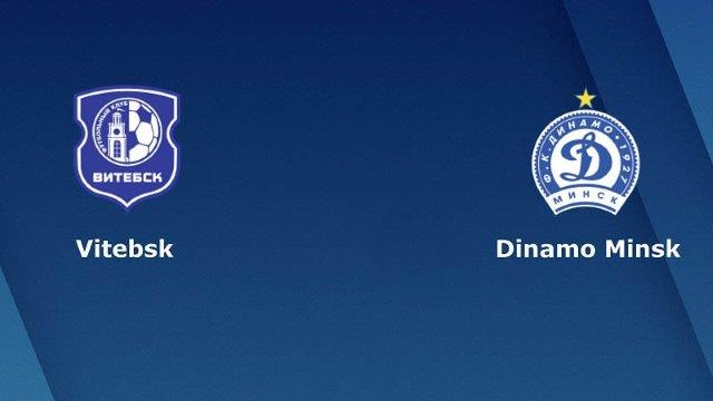 Soi kèo FC Vitebsk vs Dinamo Minsk (11), 00h30 24/05/2020