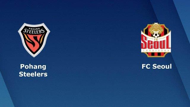 Soi kèo Pohang Steelers vs FC Seoul (11), 17h30 22/05/2020