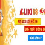 LIXI88 - Xổ số, cá cược thể thao, cá cược casino hàng đầu Việt Nam